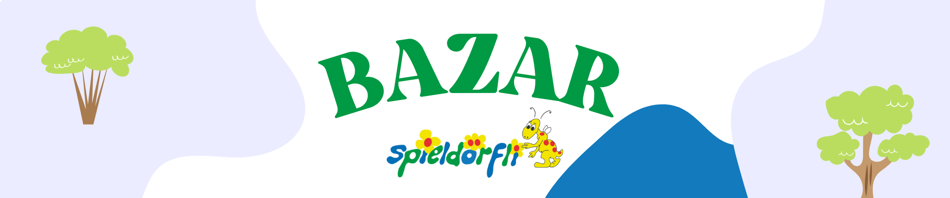 Spieldörfli BAZAR