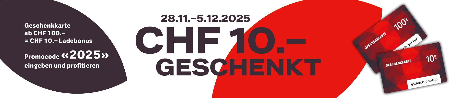 CHF 10.– geschenkt