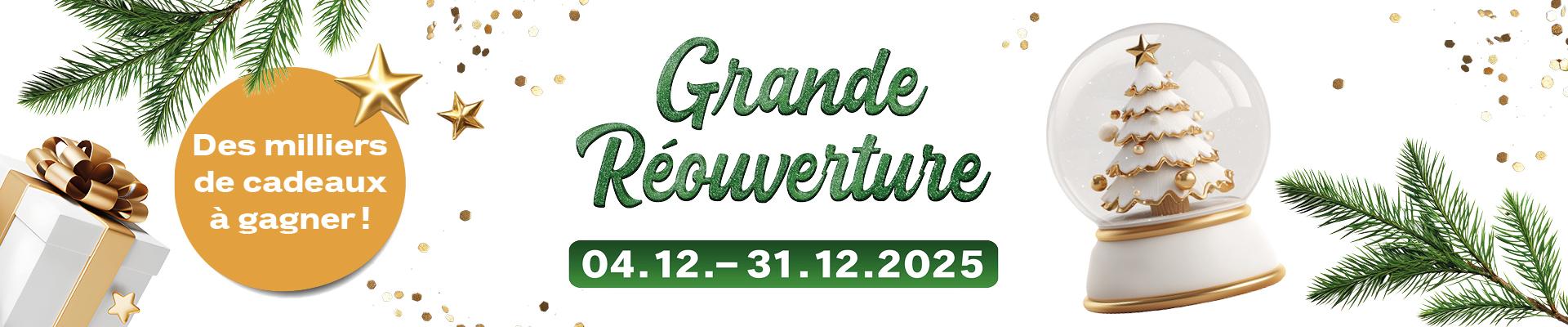 Grande réouverture