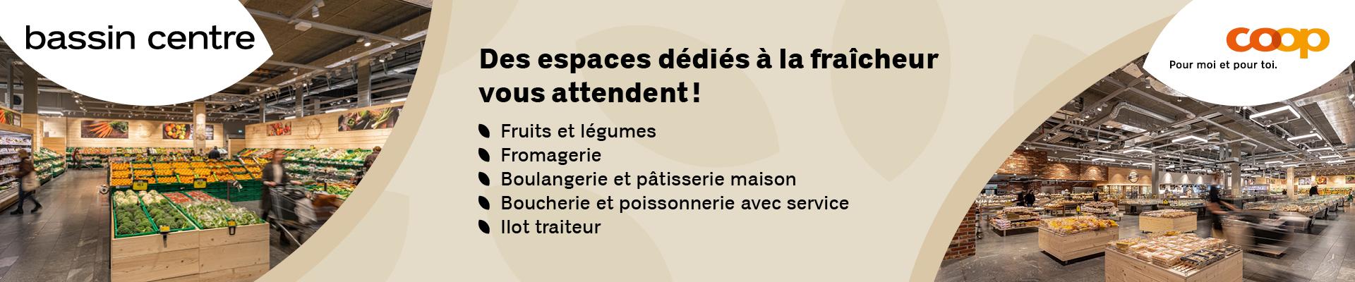 Des espaces dédiés à la fraicheur vous attendent chez Coop