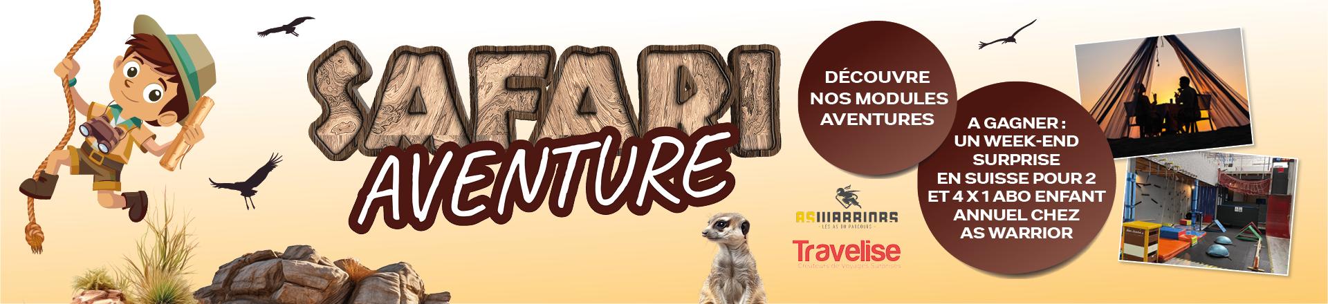 Safari Aventure à Fribourg-Sud !