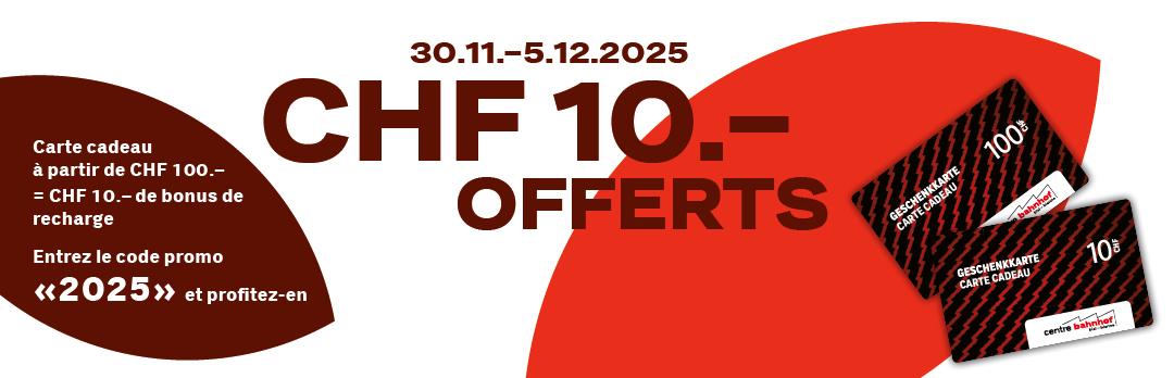 CHF 10.– offerts